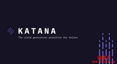 Katana(武士刀) — Solana Ignition黑客松总