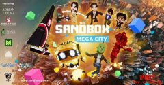 The Sandbox(沙盒)宣布与多个香港合作伙伴在元宇宙中创建Mega City