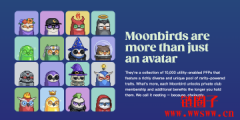 Moonbirds NFT人气爆棚！才推出两天交易额创2.9亿美元