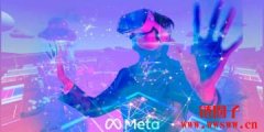 品牌重塑7个月后：Meta的NFT、元宇宙计划有何新进展？