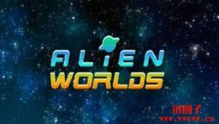 Alien Worlds是什么？怎么玩？玩Alien Worlds技巧