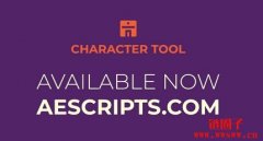 Character Tool：一款专为角色动画师打造的AE脚本