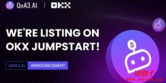QnA3.AI代币GPT上线「OKX Jumpstart」新币挖